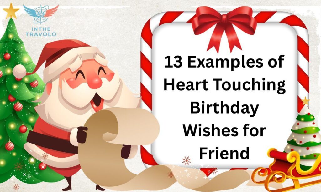 13 Examples of Heart Touching Birthday Wishes for Friend