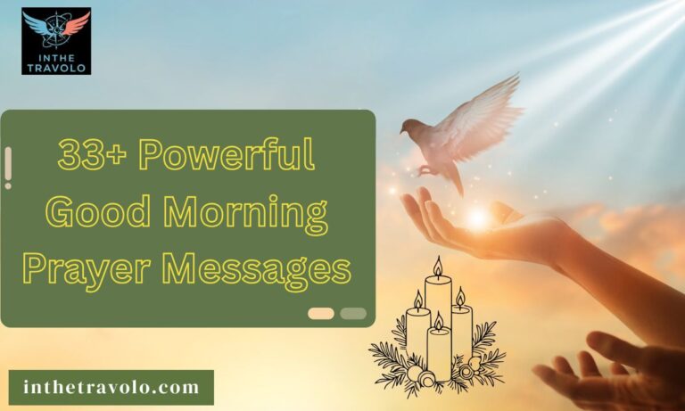 33+ Powerful Good Morning Prayer Messages