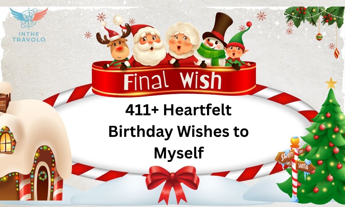 411+ Heartfelt Birthday Wishes to Myself