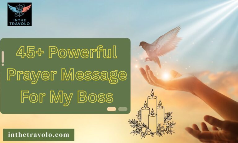45+ Powerful Prayer Message For My Boss