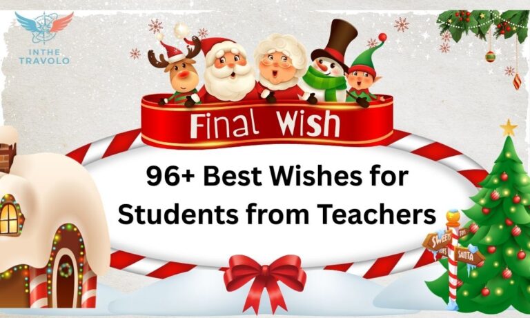 96+ Best Wishes for Students from Teachers