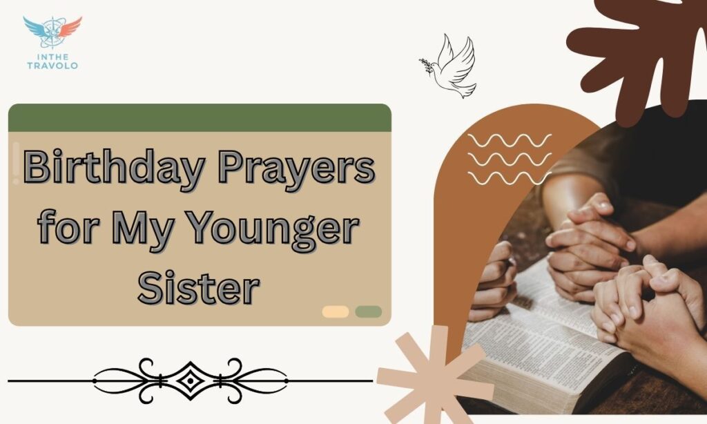Birthday Prayers for My Younger Sister