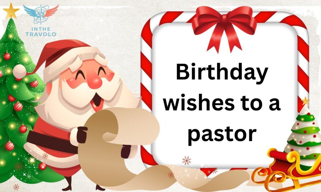 Birthday wishes to a pastor