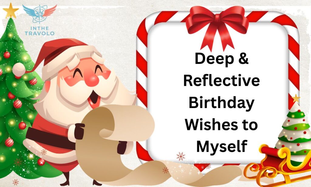 Deep & Reflective Birthday Wishes to Myself
