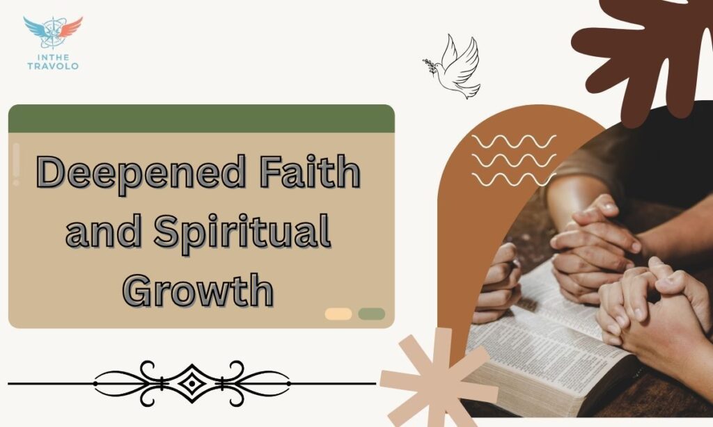 Deepened Faith and Spiritual Growth
