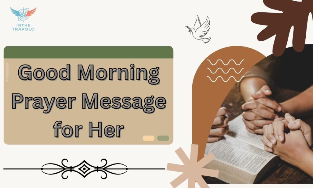Good Morning Prayer Message for Her