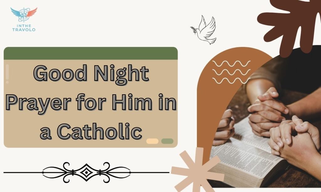 Good Night Prayer for Him in a Catholic