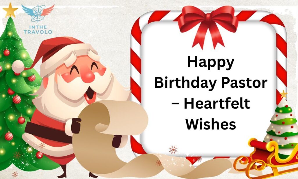 Happy Birthday Pastor – Heartfelt Wishes