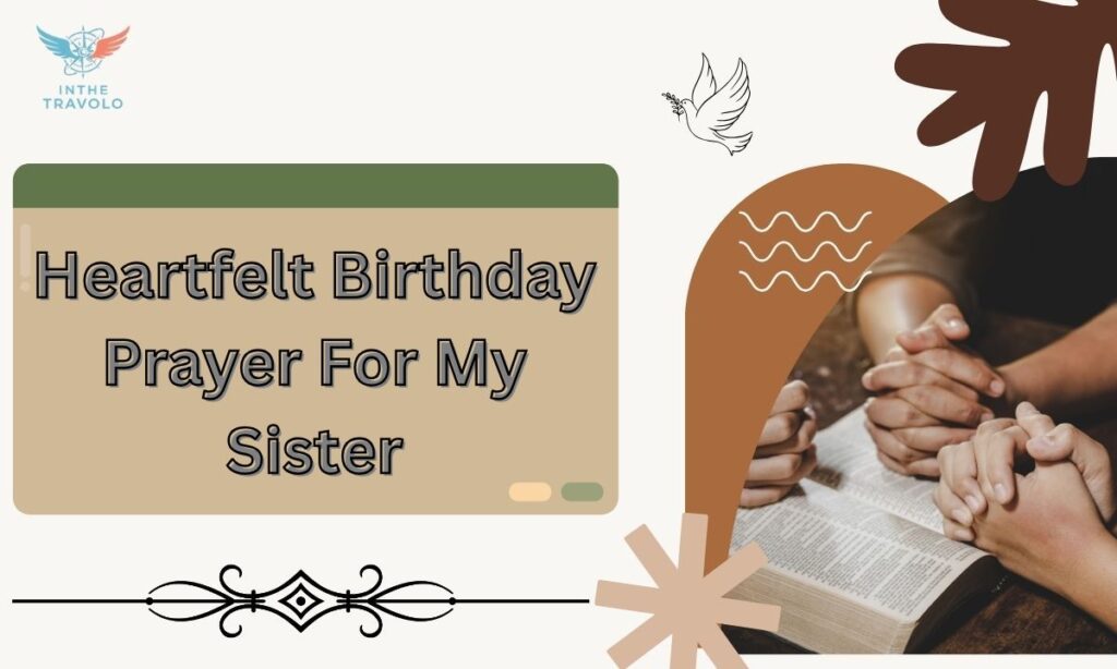 Heartfelt Birthday Prayer For My Sister