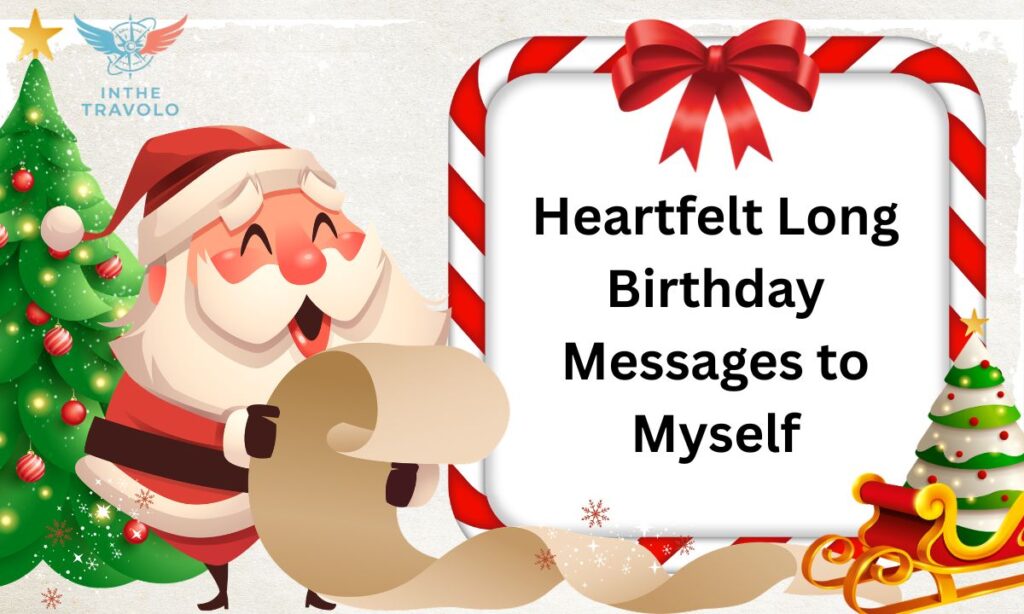 Heartfelt Long Birthday Messages to Myself