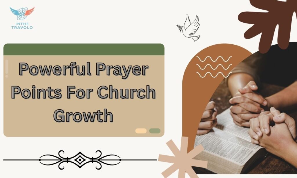 Powerful Prayer Points For Church Growth