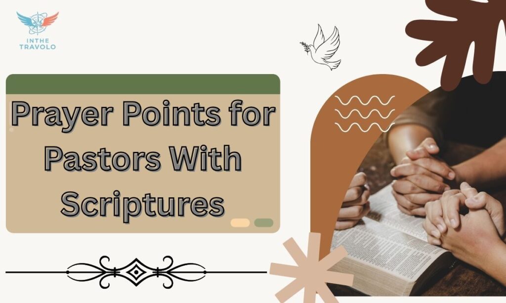 Prayer Points for Pastors With Scriptures
