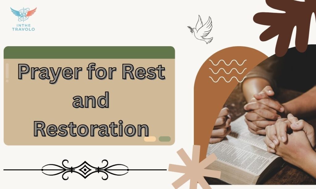 Prayer for Rest and Restoration