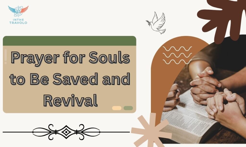 Prayer for Souls to Be Saved and Revival