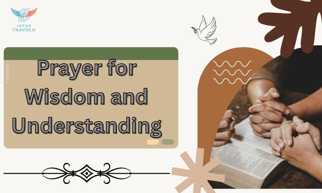 Prayer for Wisdom and Understanding