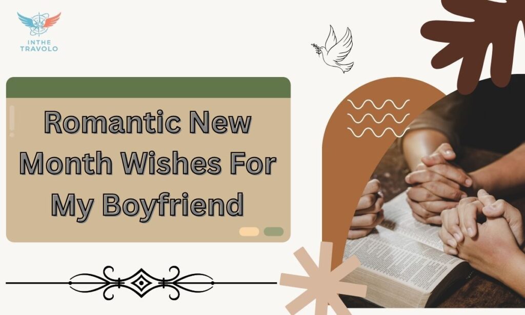 Romantic New Month Wishes For My Boyfriend