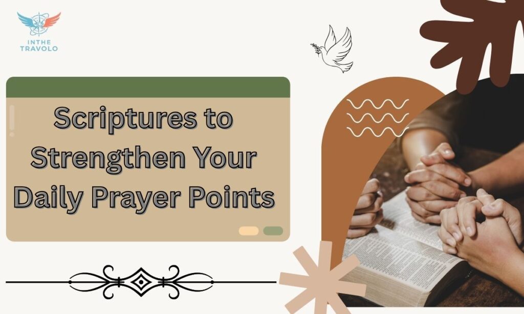 Scriptures to Strengthen Your Daily Prayer Points