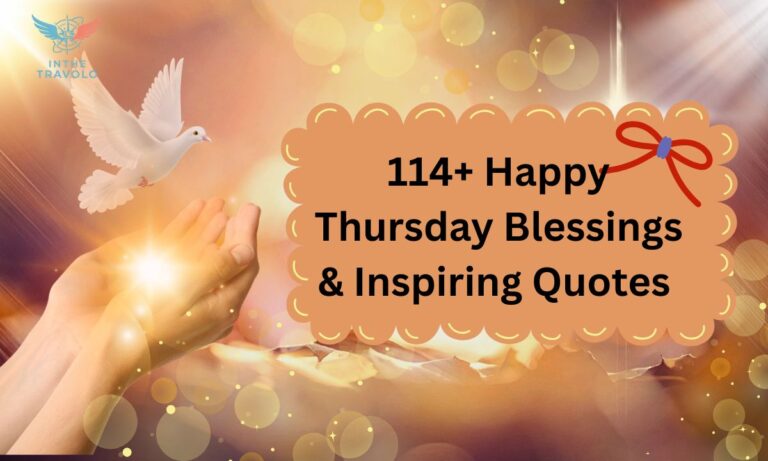114+ Happy Thursday Blessings & Inspiring Quotes 