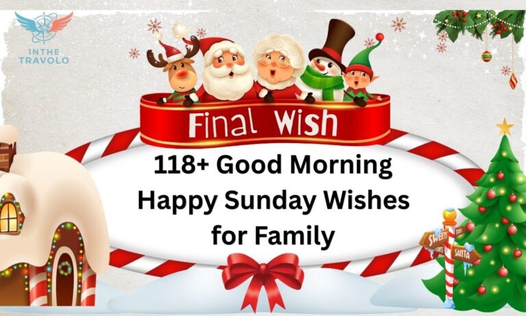 118+ Good Morning Happy Sunday Wishes for Family