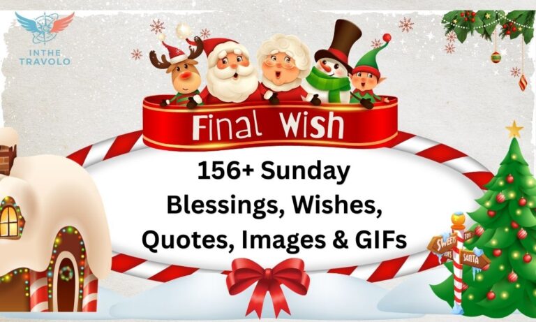 156+ Sunday Blessings, Wishes, Quotes, Images & GIFs
