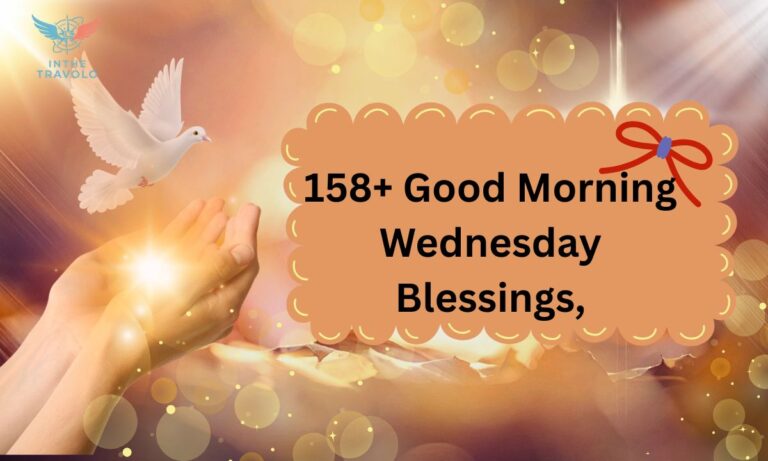 158+ Good Morning Wednesday Blessings,