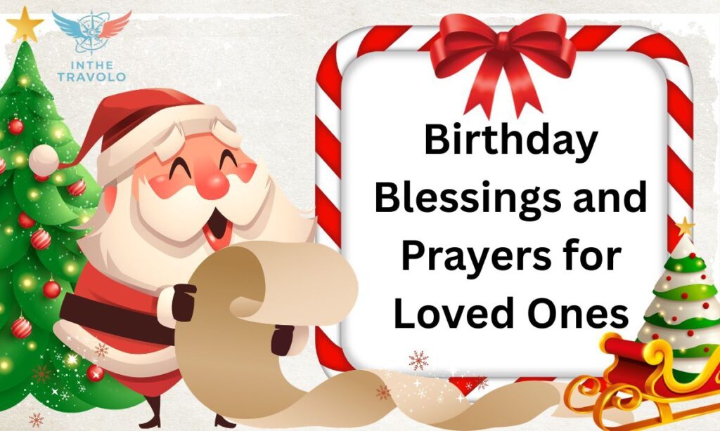 Birthday Blessings and Prayers for Loved Ones