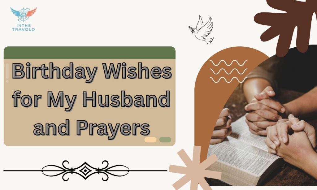 Birthday Wishes for My Husband and Prayers
