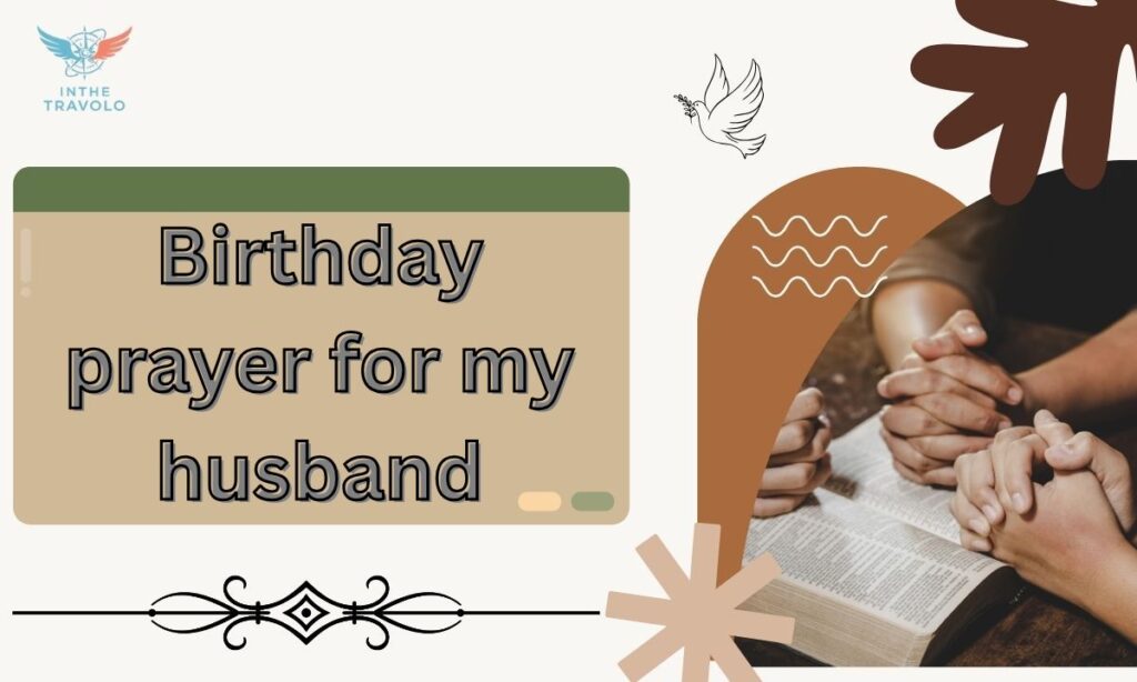 Birthday prayer for my husband