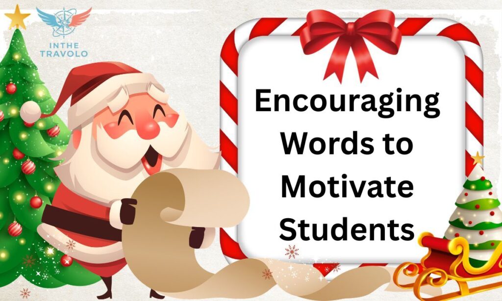 Encouraging Words to Motivate Students