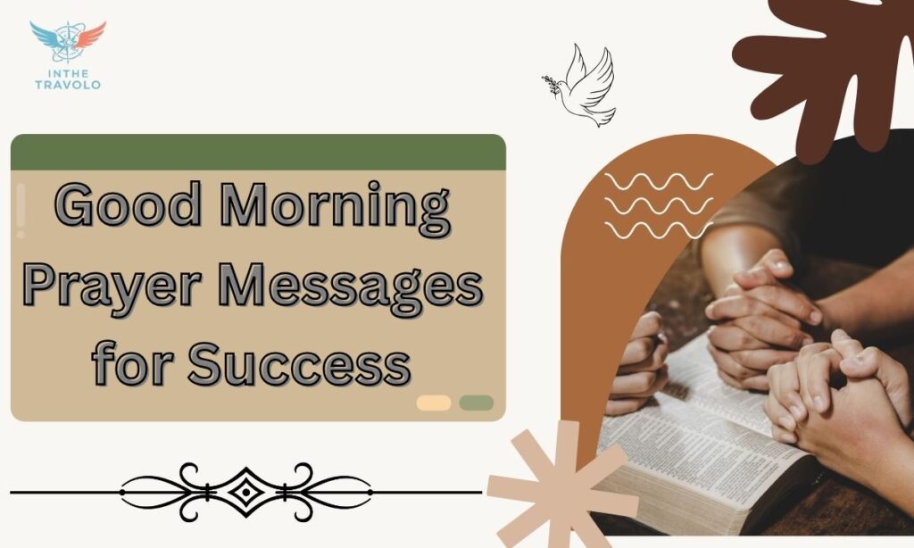 Good Morning Prayer Messages for Success