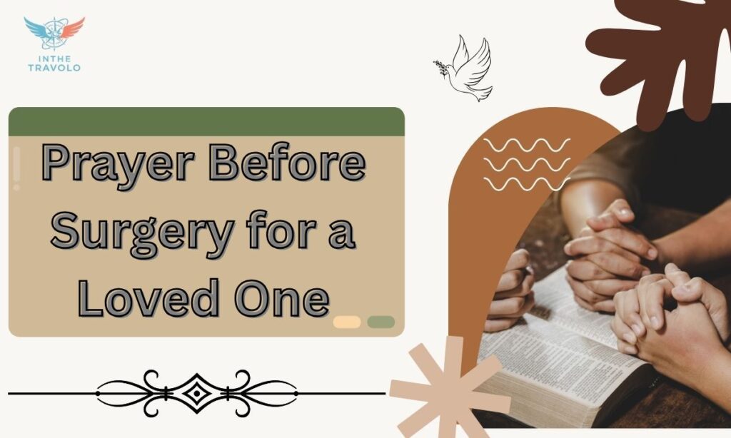 Prayer Before Surgery for a Loved One