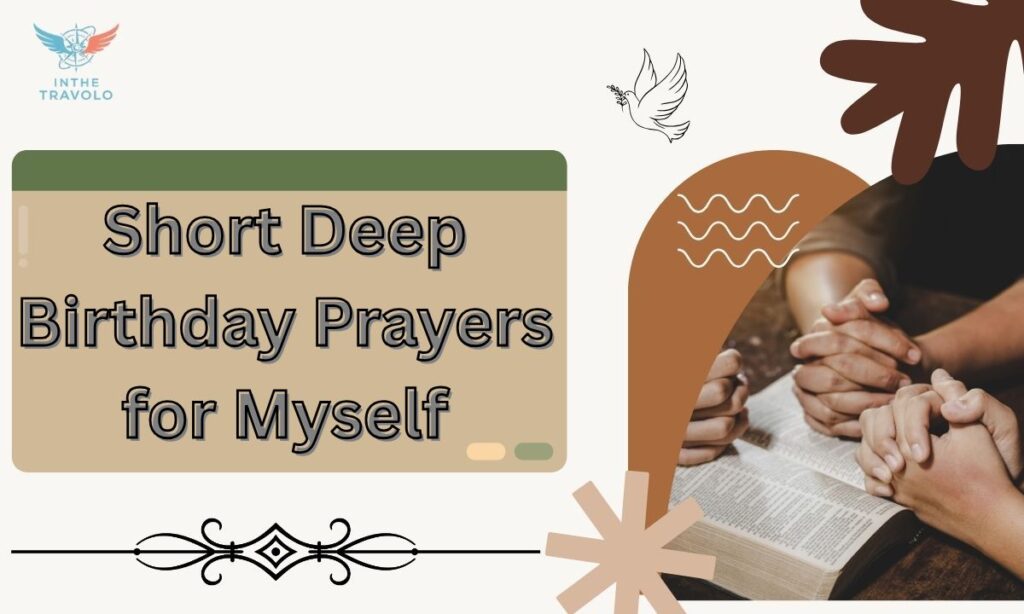 Short Deep Birthday Prayers for Myself