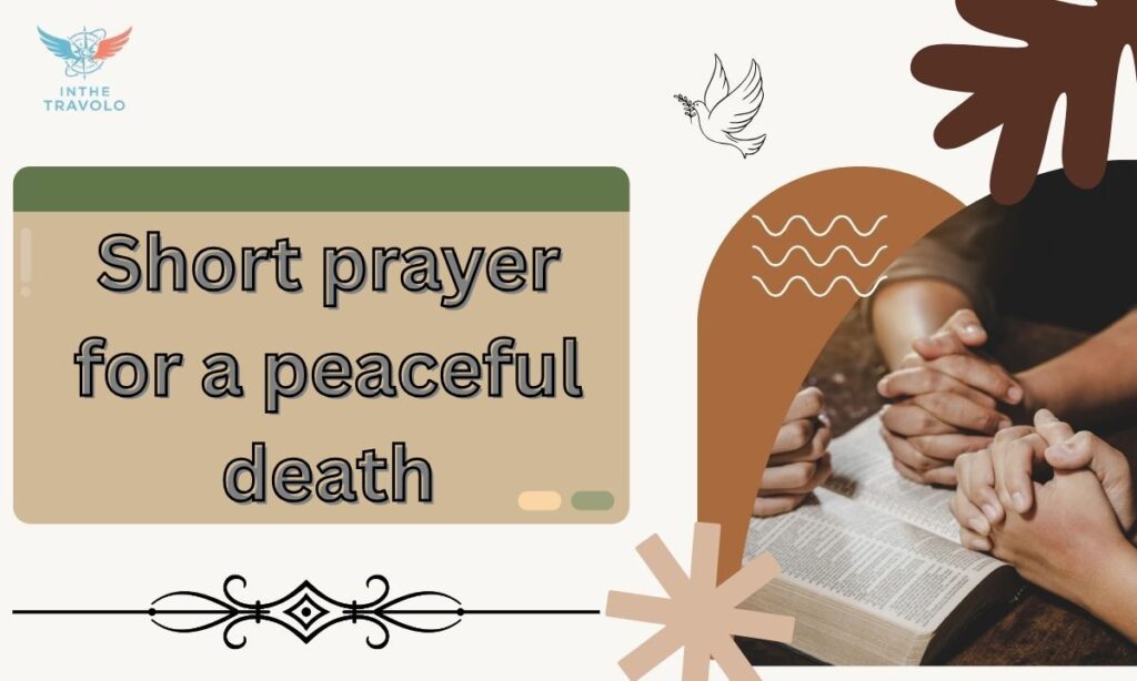 Short prayer for a peaceful death