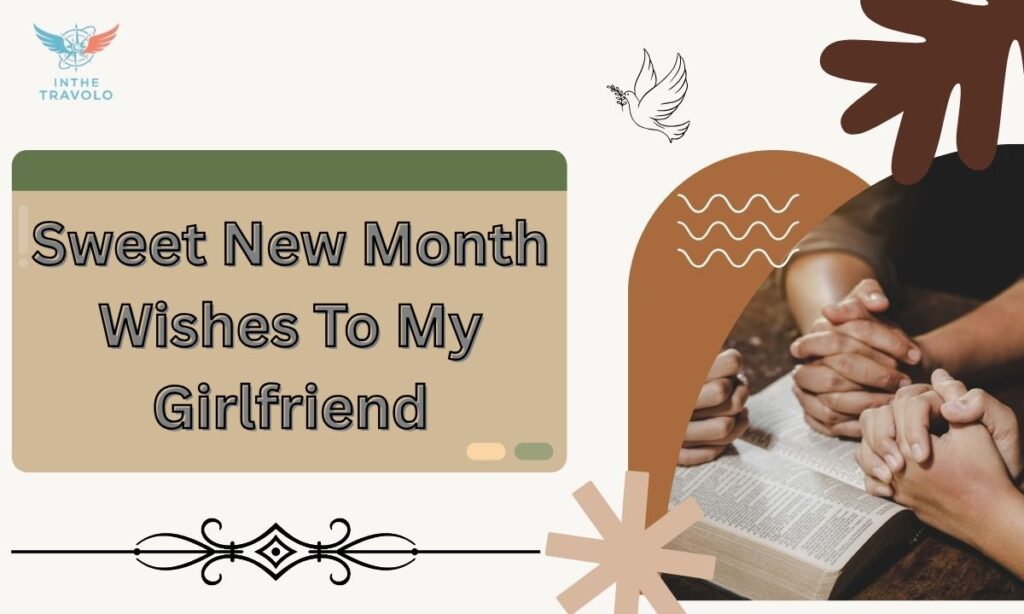 Sweet New Month Wishes To My Girlfriend