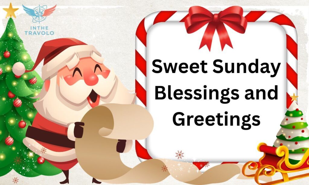 Sweet Sunday Blessings and Greetings