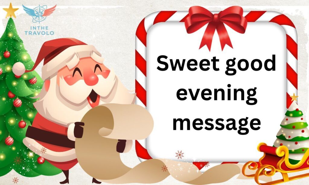 Sweet good evening message