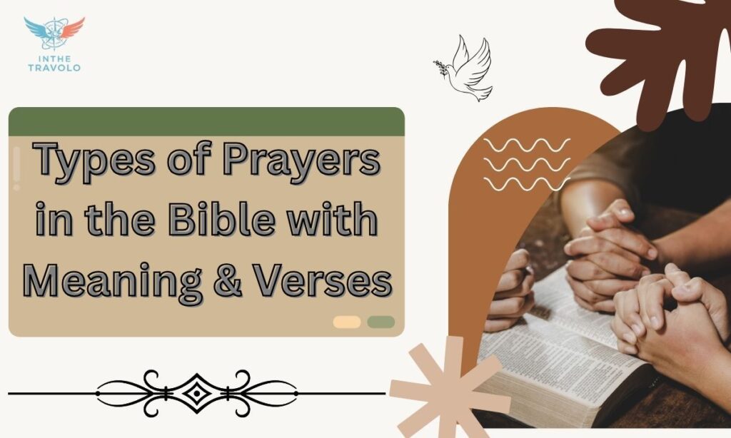 Types of Prayers in the Bible with Meaning & Verses