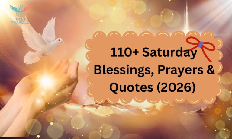110+ Saturday Blessings, Prayers & Quotes (2026) 