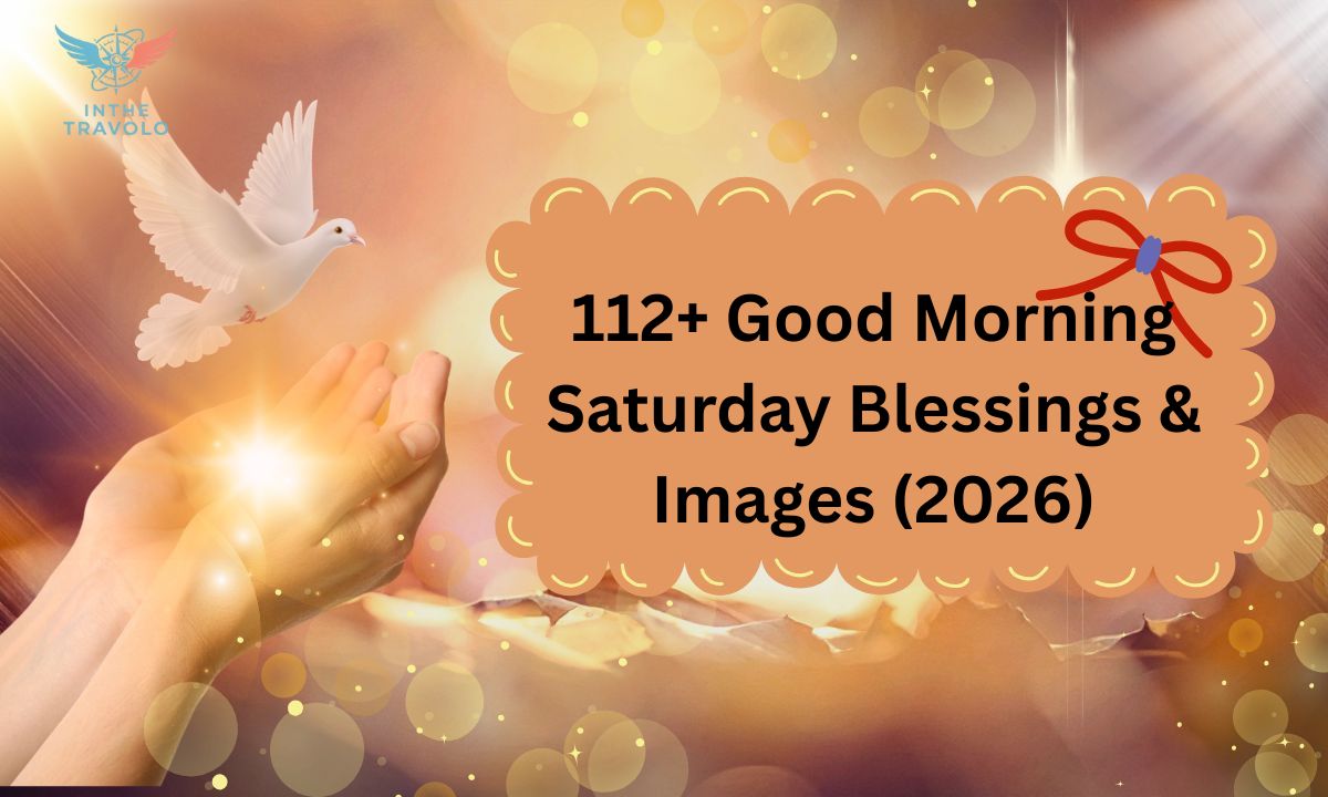 112+ Good Morning Saturday Blessings & Images (2026)