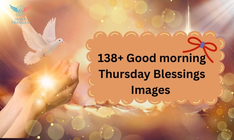 138+ Good morning Thursday Blessings Images