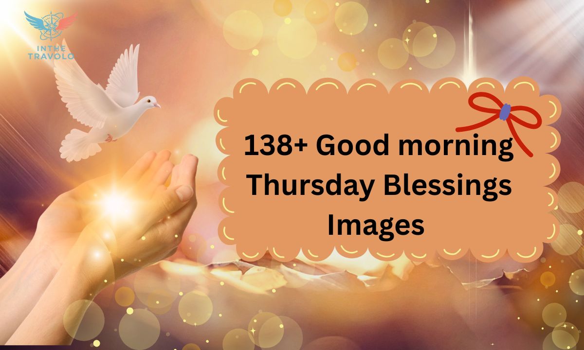 138+ Good morning Thursday Blessings Images
