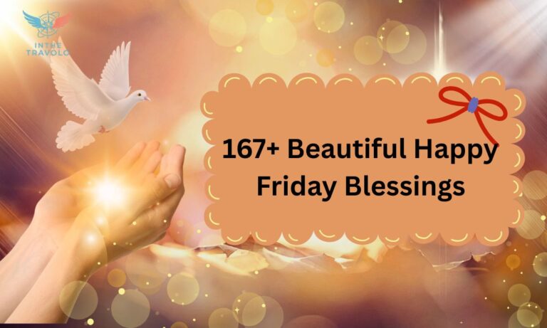 167+ Beautiful Happy Friday Blessings